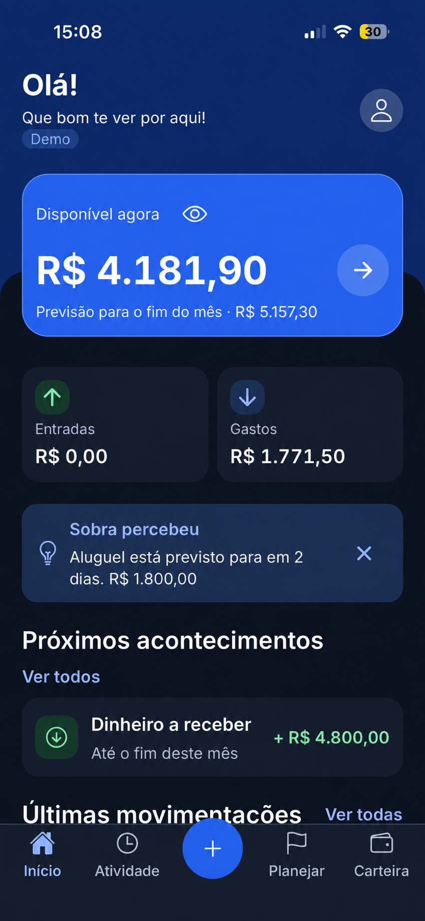 Tela Início do Sobra+ com dados de demonstração: disponível agora R$ 4.181,90, previsão para o fim do mês R$ 5.157,30, entradas R$ 0,00 e gastos R$ 1.771,50.
